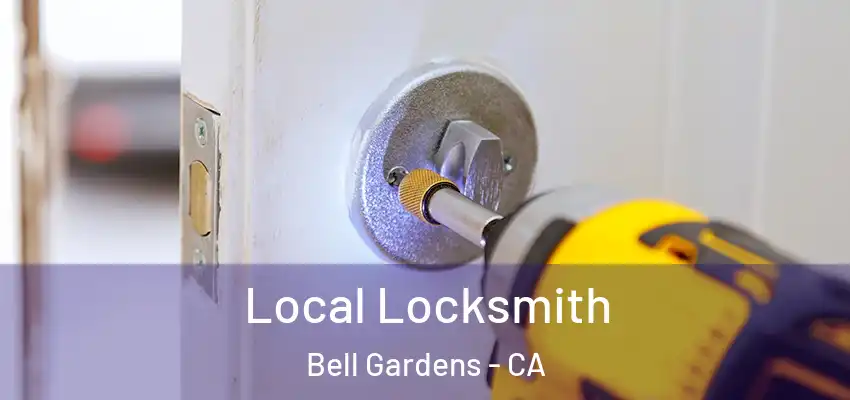  Local Locksmith Bell Gardens - CA